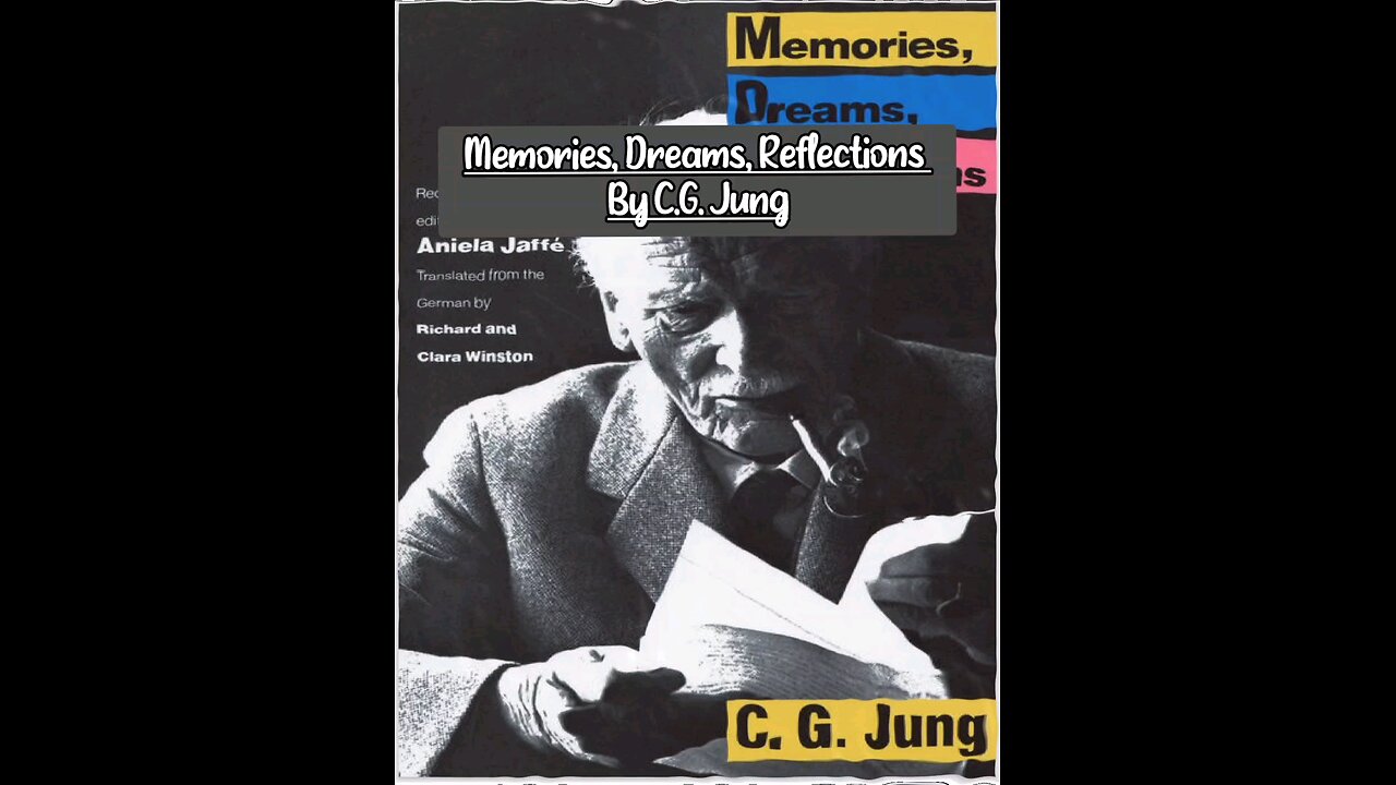 Chapter One - Memories, Dreams, Reflections C.G. Jung