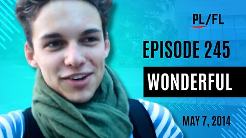 Past Liam - “Wonderful” - May 7th, 2014