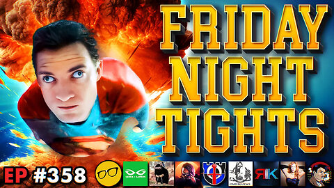 The World is Burning, Let's TACO BOUT Hollywood! | Friday Night Tights 358