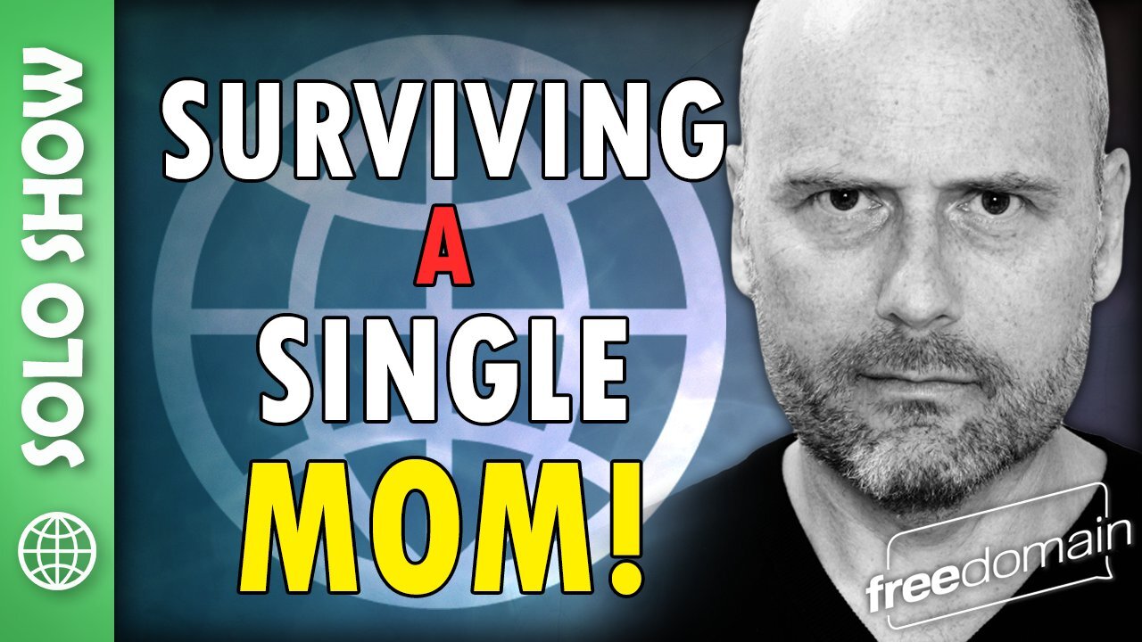 Surviving a Single Mom!