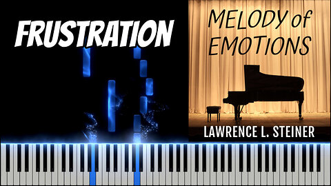 FRUSTRATION – Melody of Emotions | Piano Tutorial & MIDI Visualization