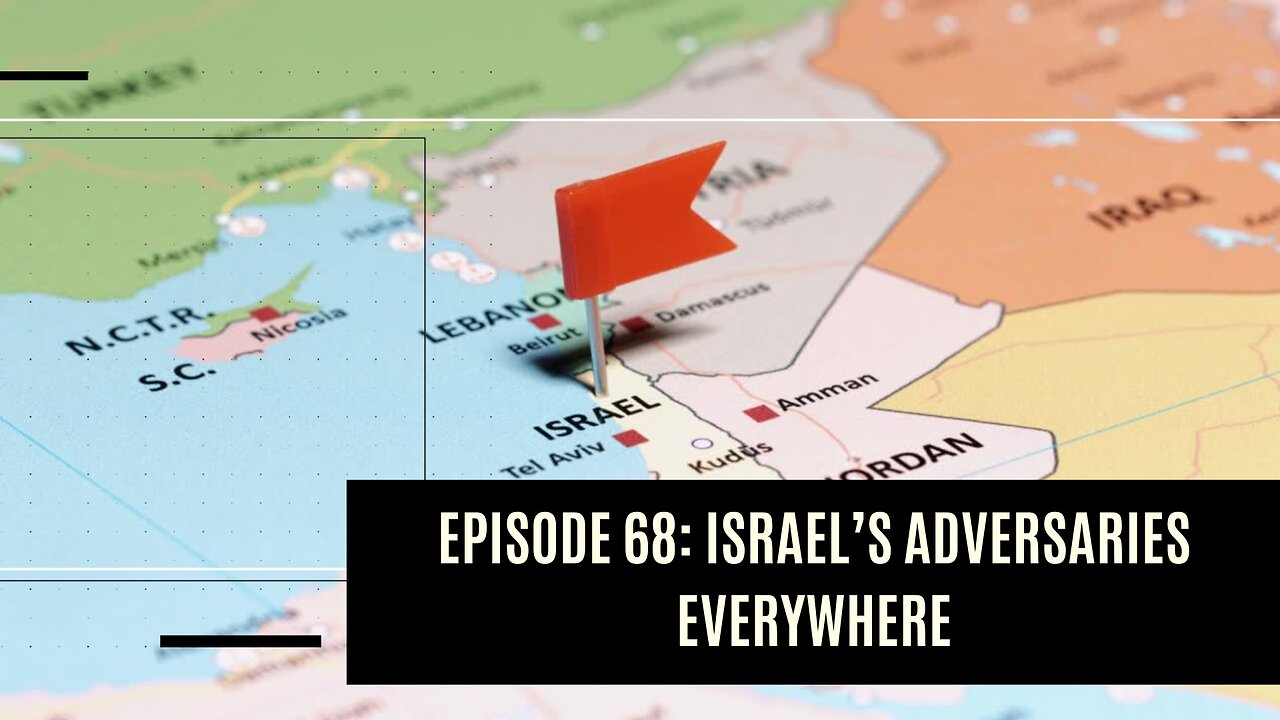 Israel's Adversaries Everywhere I Dare to Tell the Truth Podcast