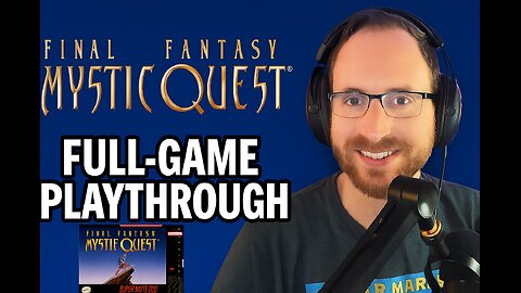 Final Fantasy Mystic Quest (SNES) - Full Game Playthrough - PART 2💎💎💎💎