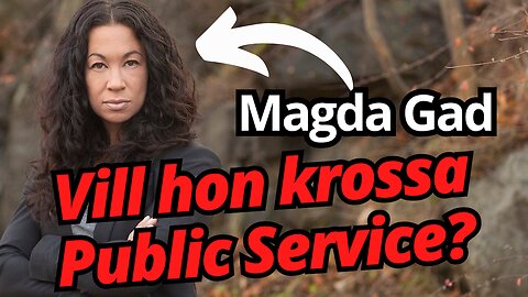 SVT & SR i panik – Magda Gad startar egen mediarevolt!