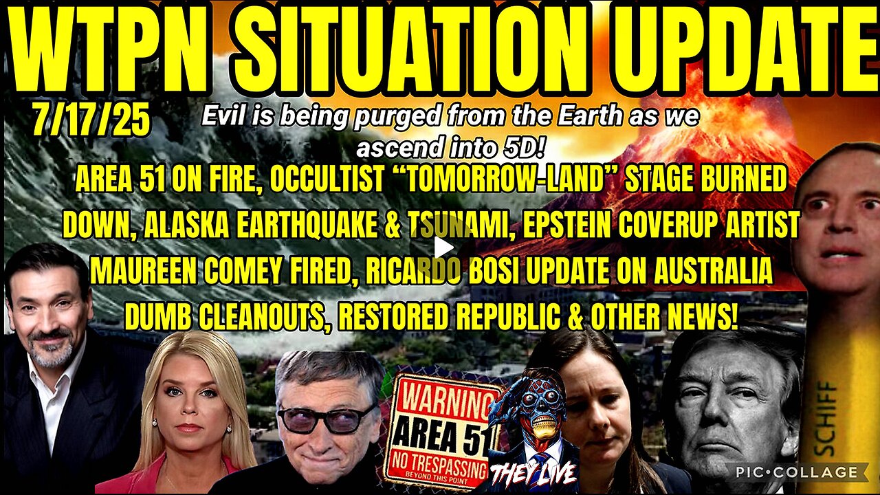 WTPN SITUATION UPDATE FEATURING RESTORED REPUBLIC 7/17/25