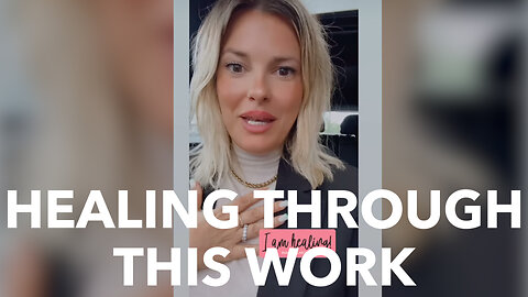 Healing Through This Work