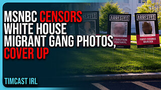MSNBC CENSORS White House Migrant Gang Photos, COVER UP