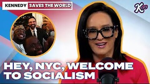Kennedy Saves then World | Hey, New York. Welcome To Socialism! | 6/26/2025