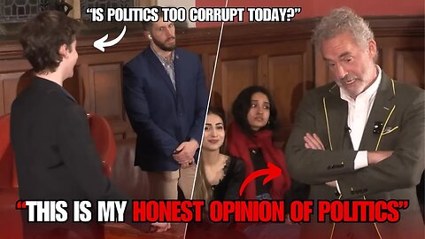 'It's Dirty Work' - Jordan Peterson On Pursuing A Political Career