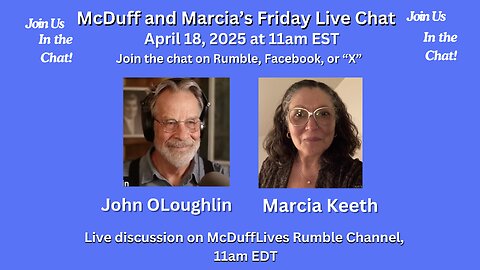 McDuff and Marcia's Friday Live Chat, April 18. 2025