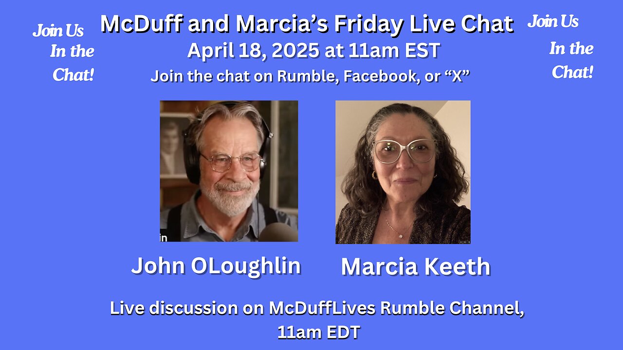 McDuff and Marcia's Friday Live Chat, April 18. 2025