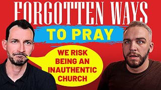 Neglected Prayer Practices That Could Save Your Prayer Life!