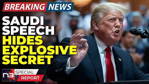 🚨BREAKING: Secret Message In Trump's Saudi Speech Has Global Elites PANICKING! What Is It?