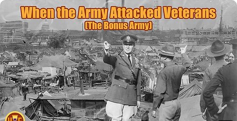 The March of the Bonus Army 1932 (Documentary) D.C. vs American WW1 Vets