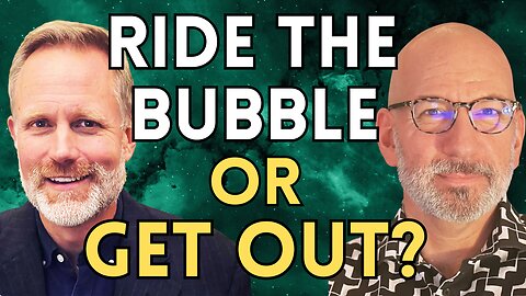 The Investor's Dilemma: Ride The Bubble Or Seek Safety? | Peter St Onge