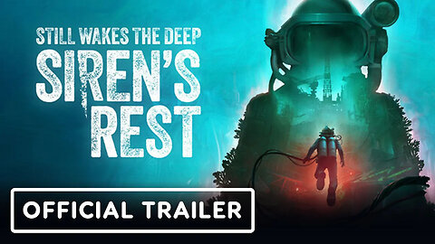 Still Wakes the Deep： Siren’s Rest - Official Launch Trailer-TKFPWiJcfBE-29