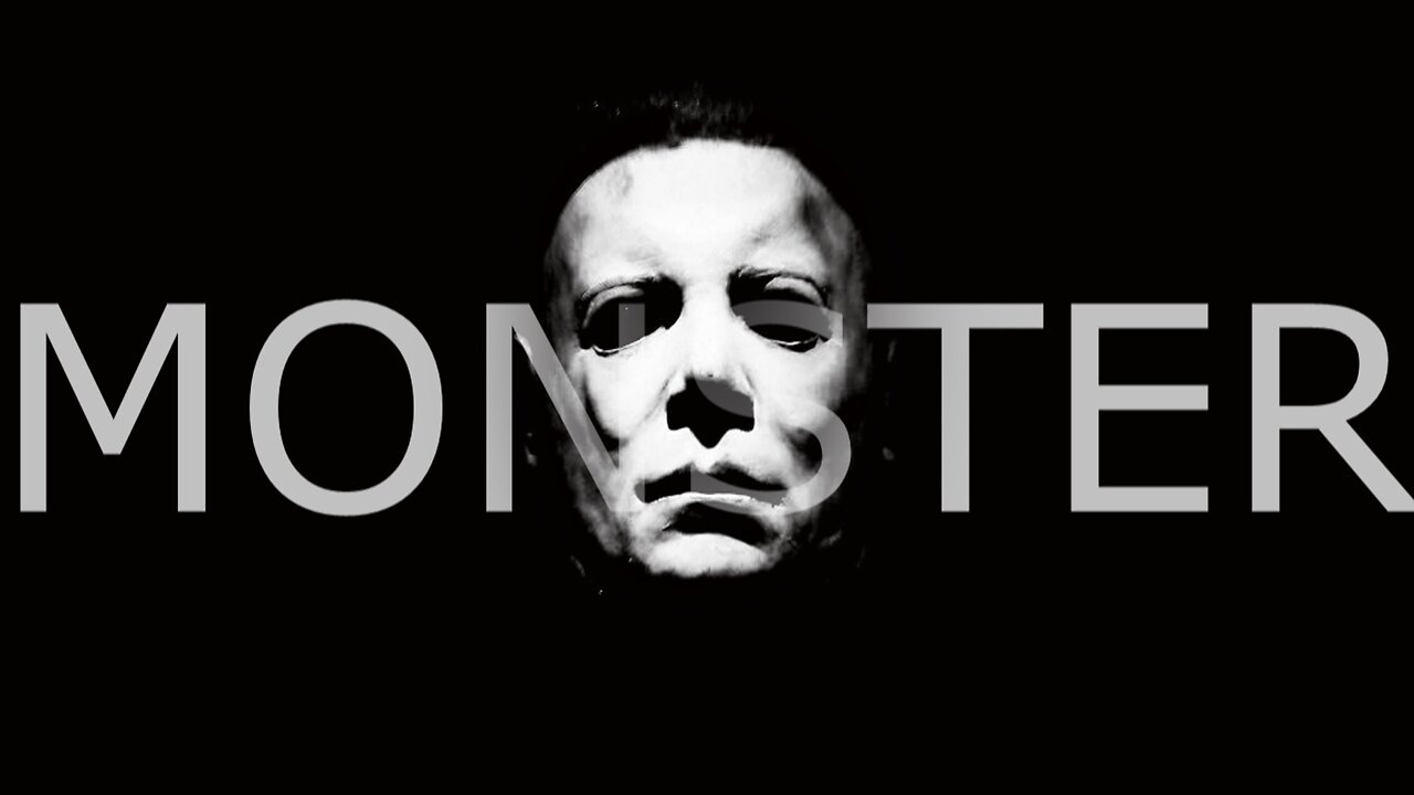 Michael Myers || Monster