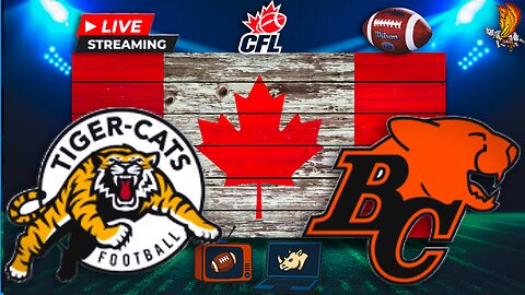 Hamilton Tigercats vs BC Lions: CFL LIVE Week 8 Play by Play and Watch Party