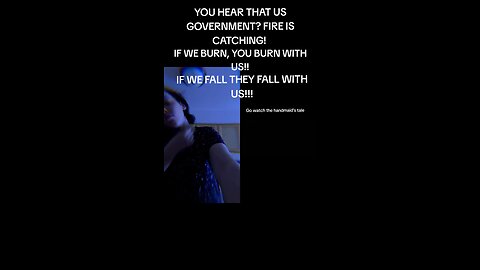 YOU HEAR THAT US GOVERNMENT? FIRE IS CATCHING! IF WE BURN, YOU BURN WITH US!!