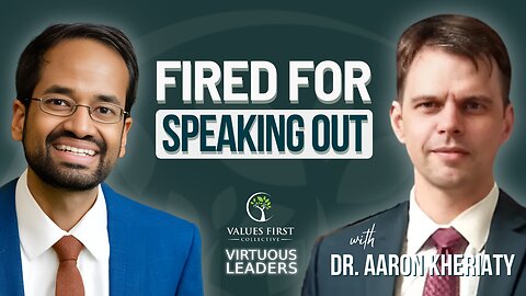 Ep.25 - Fired for Speaking Out: Dr. Aaron Kheriaty's Battle with UC Irvine
