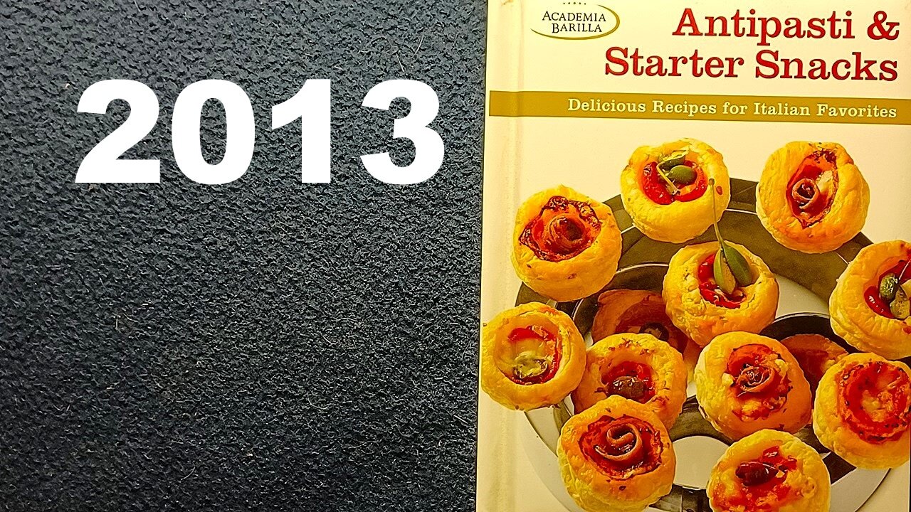 Antipasti & Starter Snacks, Edited by ACADEMIA BARILLA, 2013