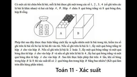 Toán 11: Có một cái túi chứa bốn lá bài, mỗi lá bài được ghi một trong các số