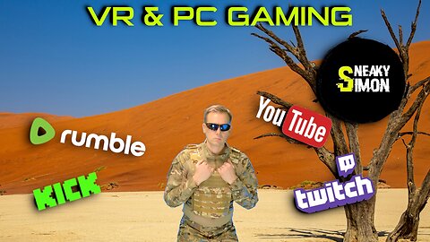 LIVE - Sneaky Simon - VR & PC GAMING