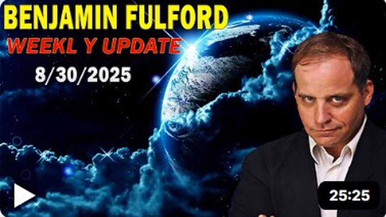 Benjamin Fulford 30.8.2025
