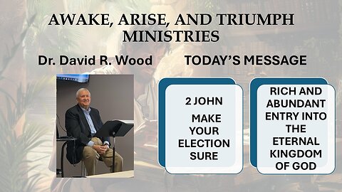 2nd JOHN - MAKE YOUR ELECTION SURE