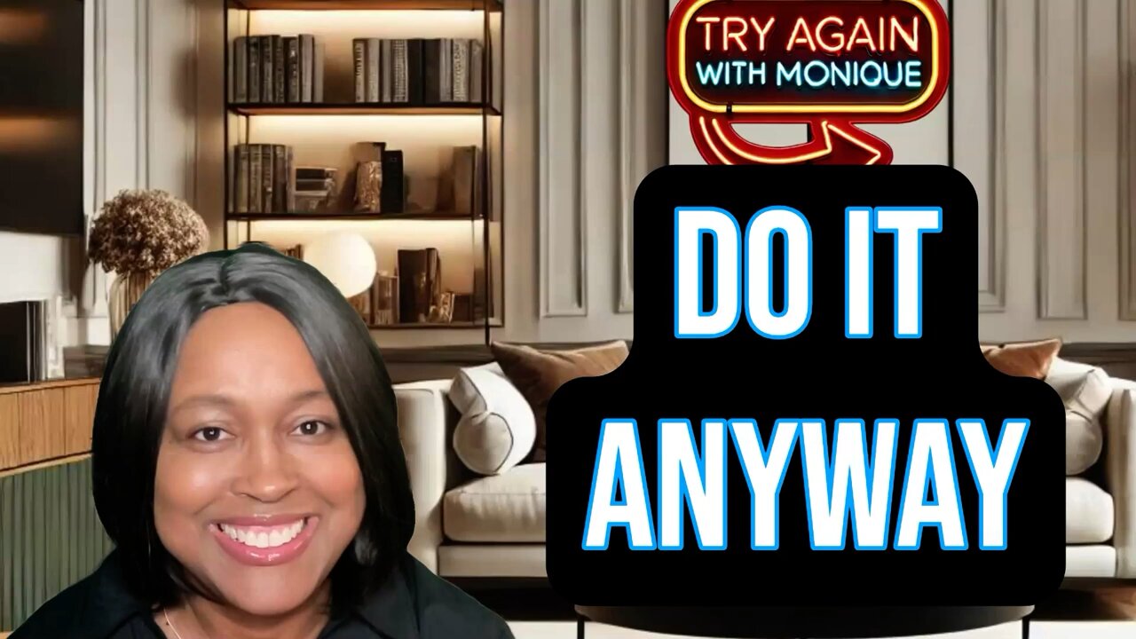 Do It Anyway