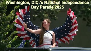 Washington, D.C.’s National Independence Day Parade 2025 - July 4, 2025