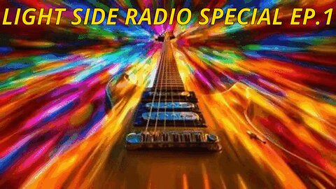 LIGHT SIDE RADIO SPECIAL EP.1 (MUSIC VIDEO REQUEST & HANGOUT)