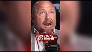 Alex Jones: Everyone Needs To Say Ni66er - 8/5/25