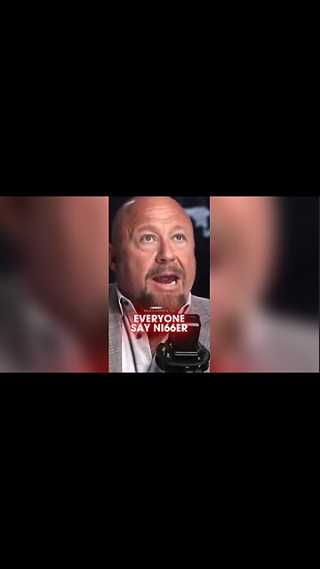 Alex Jones: Everyone Needs To Say Ni66er - 8/5/25