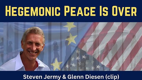Steven Jermy (clip): Hegemonic Peace Is Over