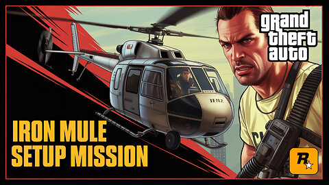 GTA V Online: Iron Mule - Oscar Guzman Flies Again Mission Solo!