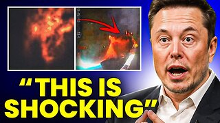 Elon Musk: "Starship’s Final Moments Were Caught on Camera…And It's Disturbing"
