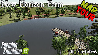 Map Tour | New Horizon Farm | Farming Simulator 25