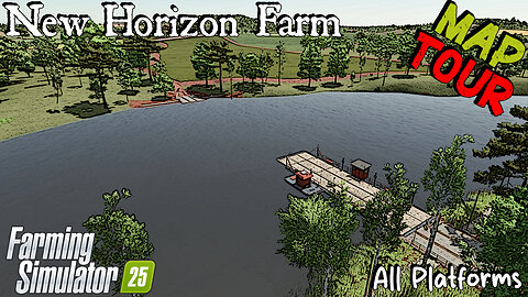 Map Tour | New Horizon Farm | Farming Simulator 25