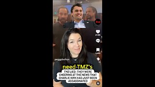 TMZ lied. They were cheering at the news Charlie Kirk had just been assassinated