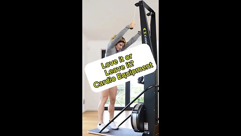 Love it or leave it…Cardio edition