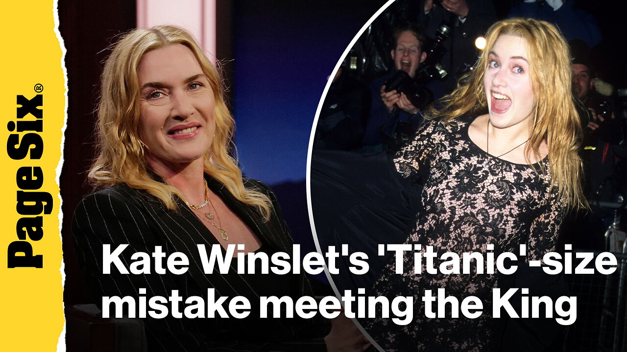 Kate Winslet's 'sheer' embarrassment meeting Charles III