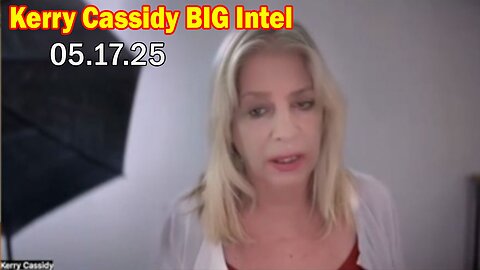 Kerry Cassidy BIG Intel May 19: "Secret Space And Future Events"