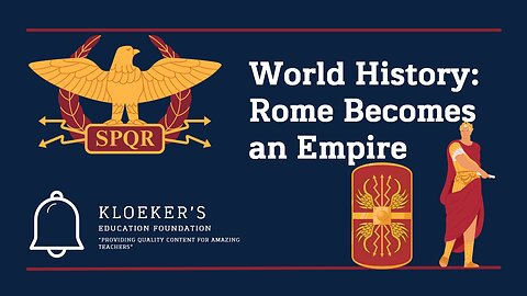 World History: Rome Becomes an Empire Lesson