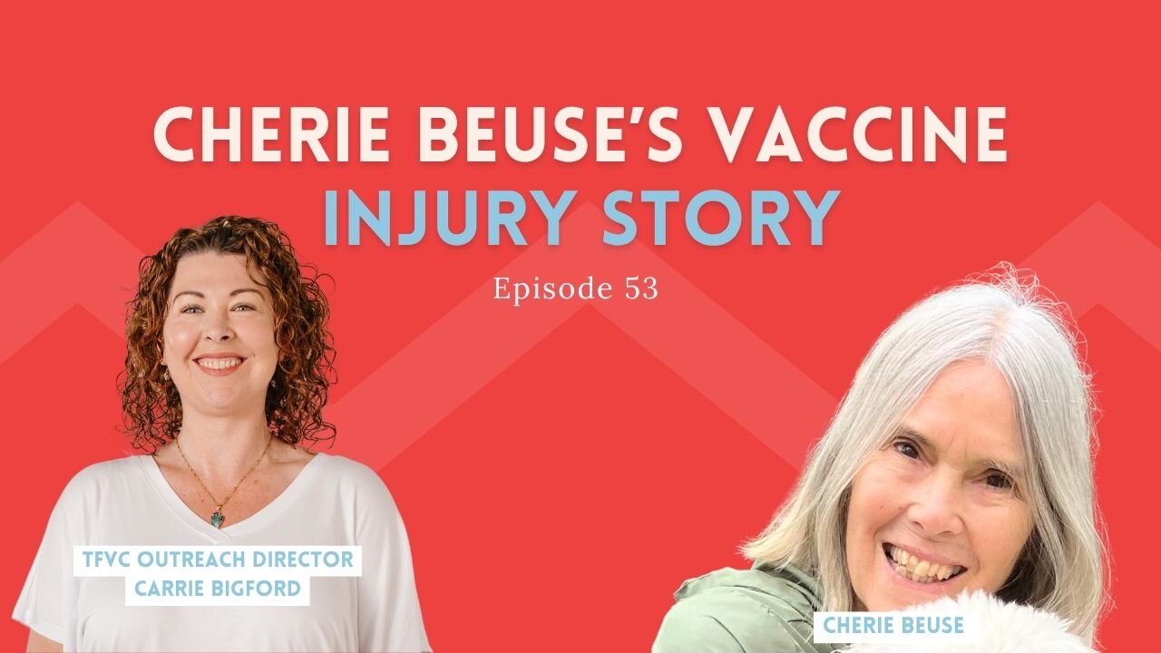 Cherie Beuse’s Vaccine Injury Story
