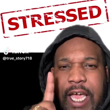 True Story - Stressed