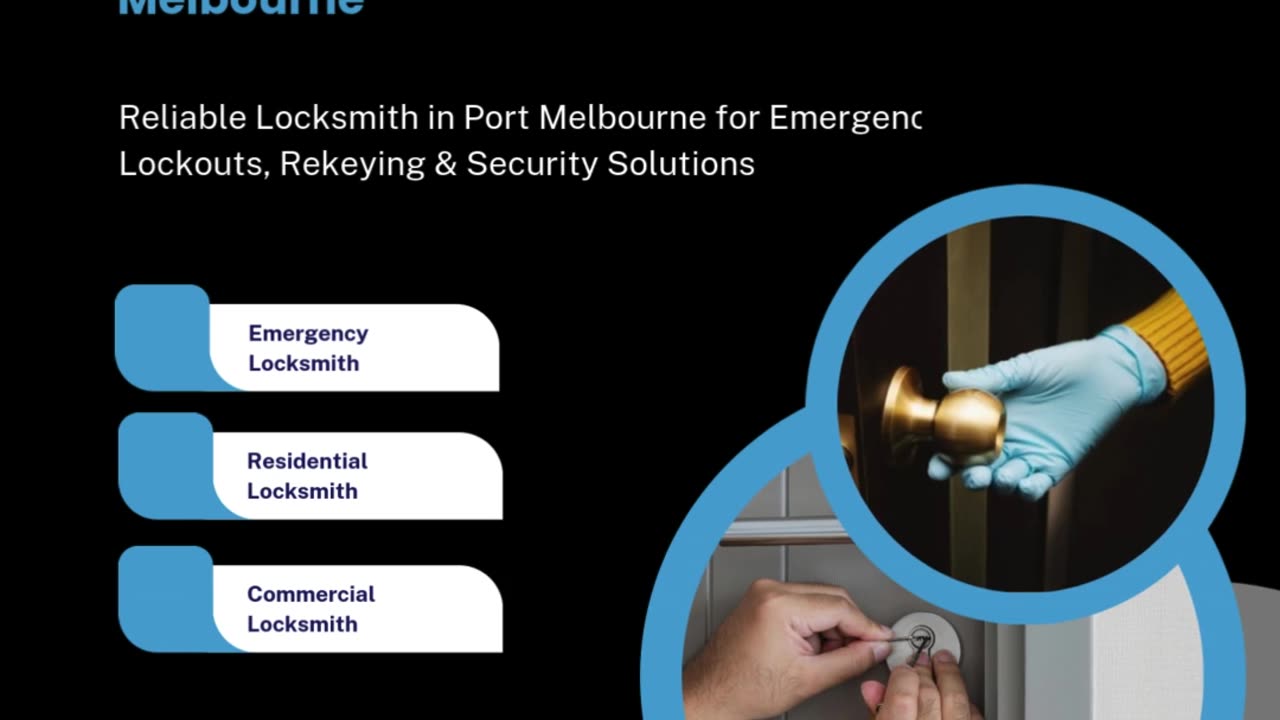 Reliable Locksmith in Port Melbourne for Emergency Lockouts, Rekeying & Security Solutions