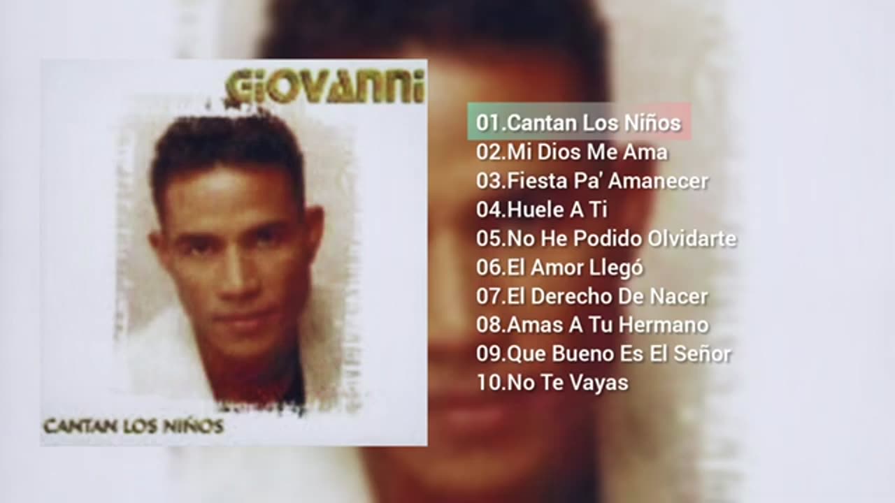 Giovanni Rios - Cantan Los Niños - Album Completo.