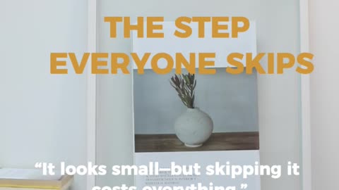 The Step Everyone Skips