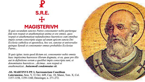 MAGISTERIVM SS. MARTINI PP. I CONTRA INDIFFERENTISTAS #SRE #Papa #Magisterium #Canon #ProLateranus